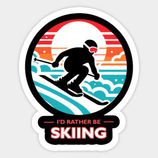 I'd Rather Be Skiing Sticker